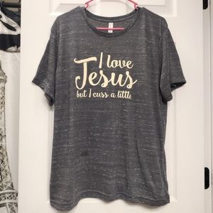I Love Jesus But I Cuss A Little Short Sleeve Top Size Large